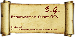 Brauswetter Gusztáv névjegykártya